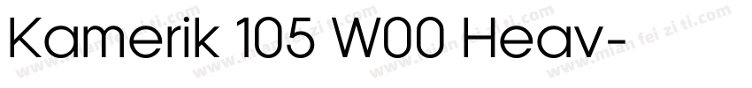Kamerik 105 W00 Heav字体转换